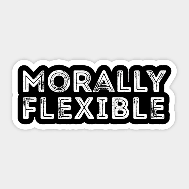 Morally Flexible funny sarcastic joke Sticker by RedYolk